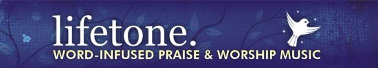lifetone praise and worship