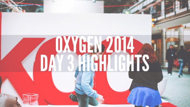 oxygen-2014-day-3